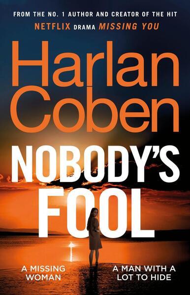 Nobody’s Fool - Harlan Coben