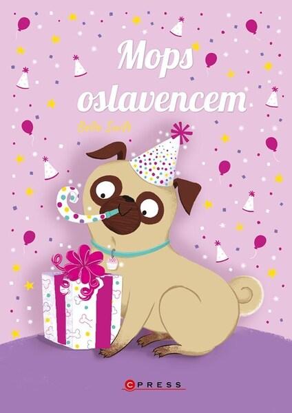Mops oslavencem - 9788026455639