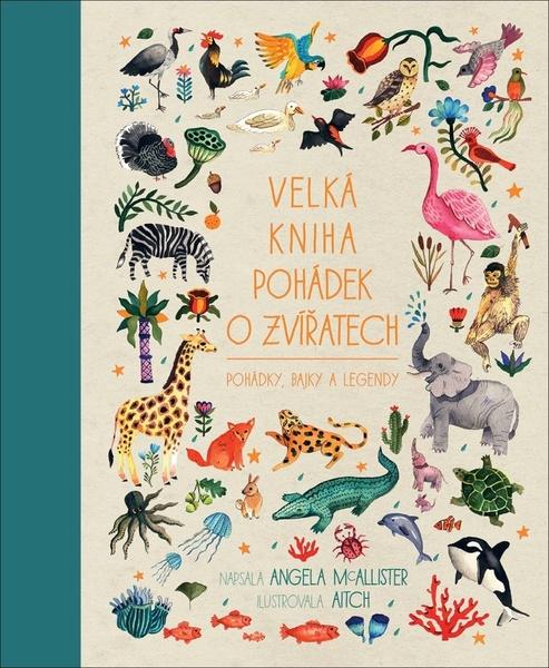 Velká kniha pohádek o zvířatech - 9788075298737