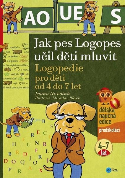 Jak pes Logopes učil děti mluvit - 9788026620693