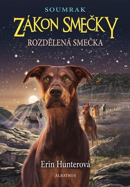 Zákon smečky Soumrak Rozdělená smečka - 9788000077291