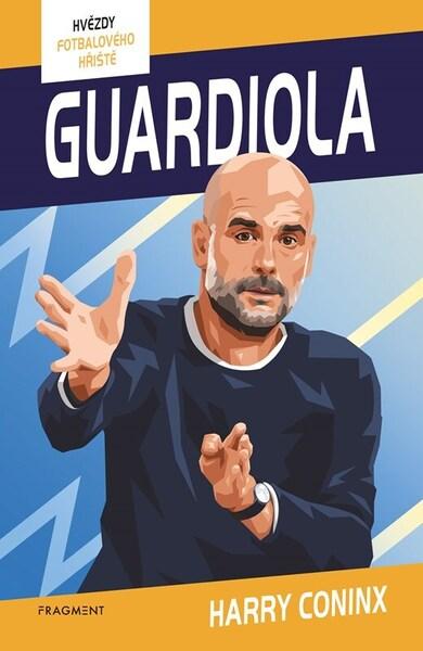 Hvězdy fotbalového hřiště Guardiola - 9788025372272