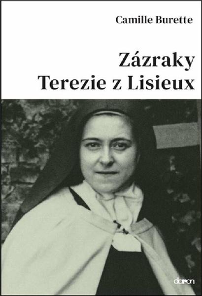 Zázraky Terezie z Lisieux - 9788072973248