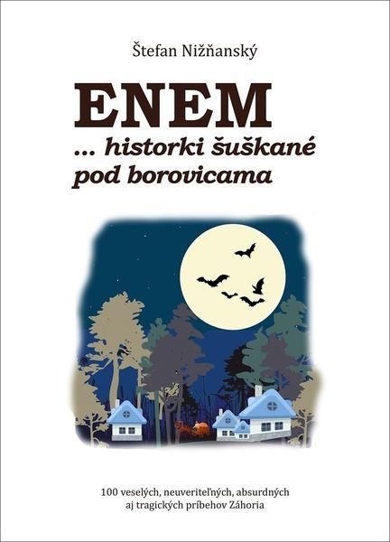 Enem... historki šuškané pod borovicami - 9788097206253