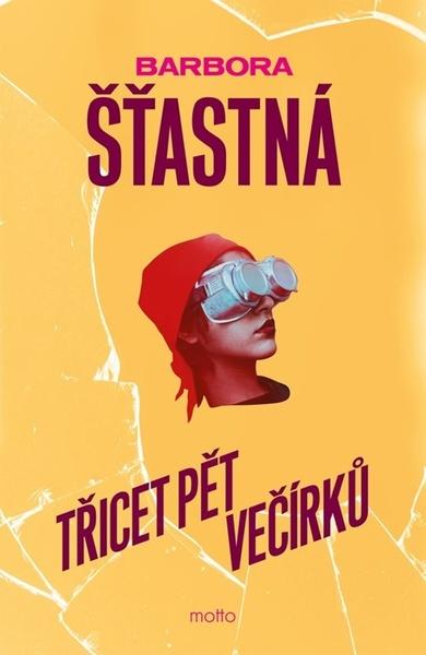 Třicet pět večírků - 9788026728597