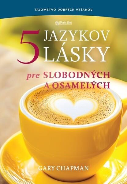 5 jazykov lásky pre slobodných a osamelých - 9788081563478