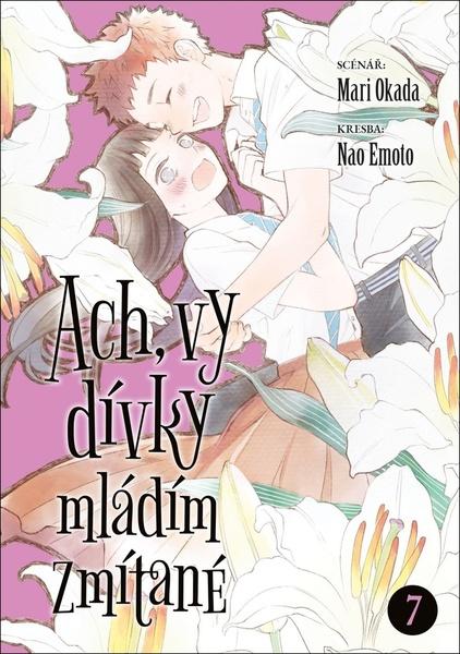 Ach, vy dívky mládím zmítané 7 - Mari Okada