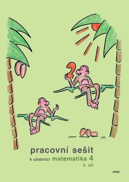 Pracovní sešit k učebnici matematika 4 II. díl - 9788072454150