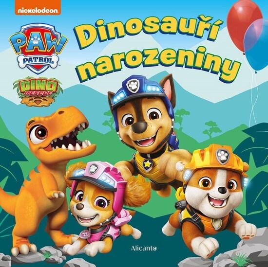 Tlapková patrola Dinosauří narozeniny - 9788025260098
