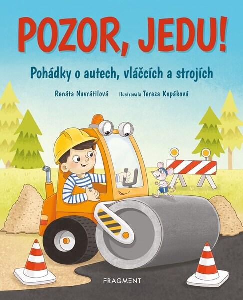 Pozor, jedu! - 9788025372739