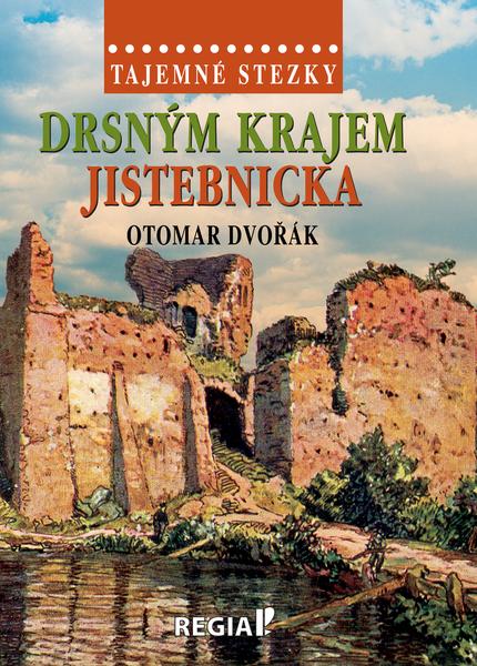 Drsným krajem Jistebnicka - 9788087866757