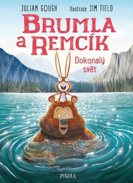 Brumla a Remcík Dokonalý svět - 9788028401450
