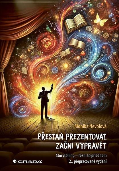 Přestaň prezentovat, začni vyprávět - 9788027154708