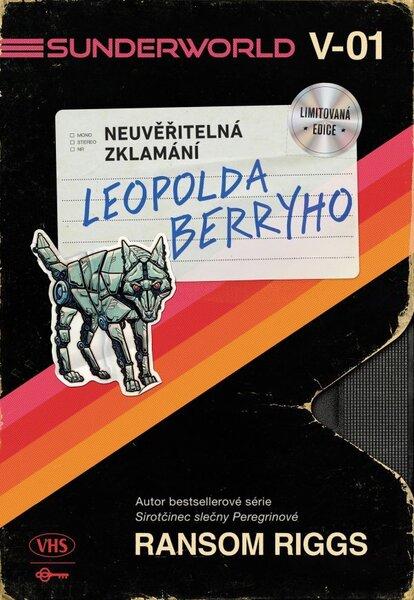 Sunderworld Neuvěřitelná zklamání Leopolda Berryho - 9788076895904