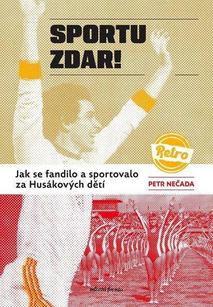 Sportu zdar! - 9788020464736
