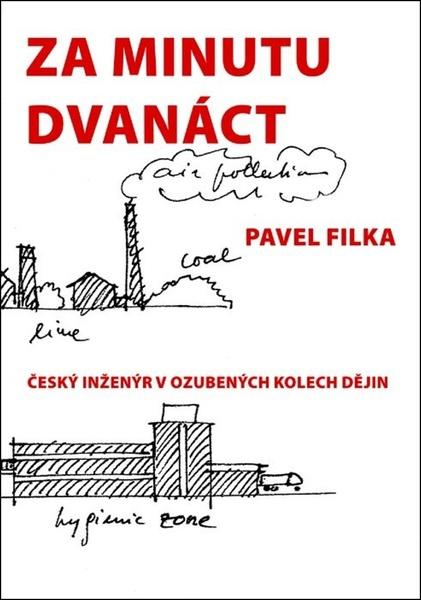 Za minutu dvanáct - Pavel Filka