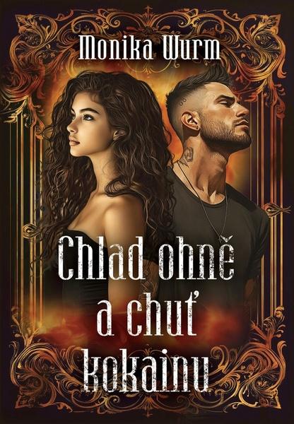 Chlad ohně a chuť kokainu - 9788057063186