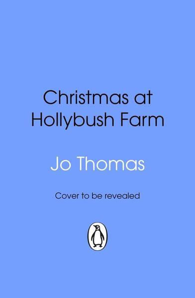 Christmas at Hollybush Farm -  Jo Thomas