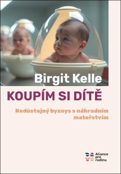 Koupím si dítě - 9788076456150