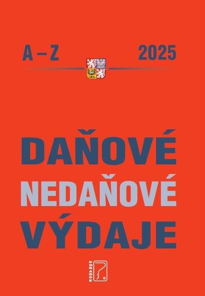 Daňové a nedaňové výdaje 2025 - 9788073654931
