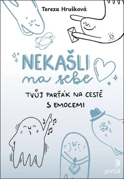 Nekašli na sebe - Tereza Hrušková