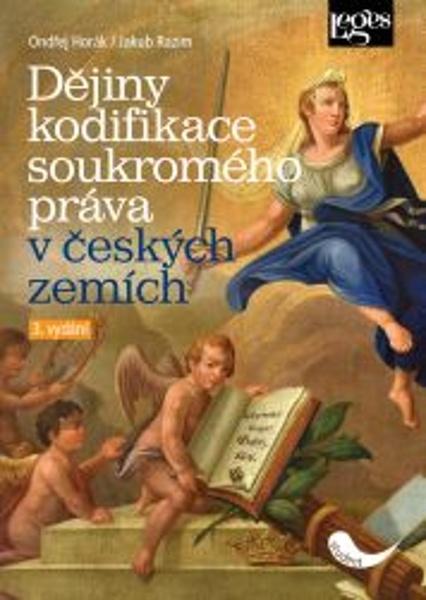Dějiny kodifikace soukromého práva v českých zemích - 9788075028037