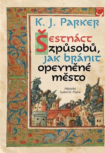 Šestnáct způsobů, jak ubránit opevněné město - 9788088626442