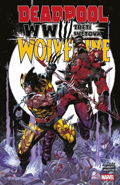 Deadpool a Wolverine WWIII Třetí světová - 9788076797734