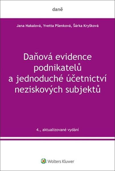 Daňová evidence podnikatelů a jednoduché účetnictví neziskových subjektů - 9788076769588