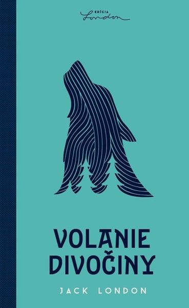 Volanie divočiny - 9788089465446