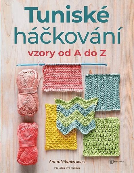 Tuniské háčkování - 9788076259096