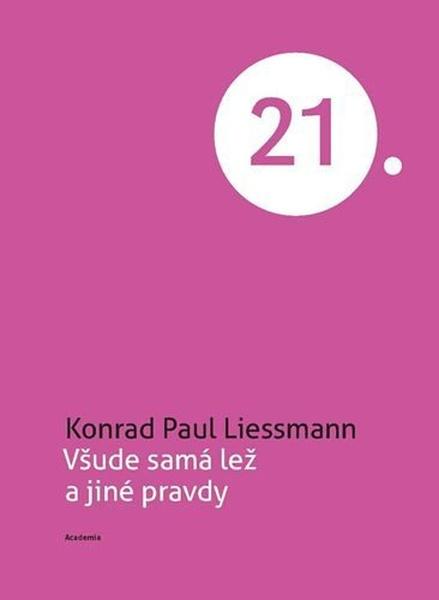 Všude samá lež a jiné pravdy - 9788020036124