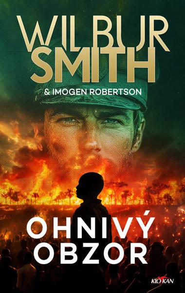 Ohnivý obzor - Smith Wilbur, Imogen Robertson
