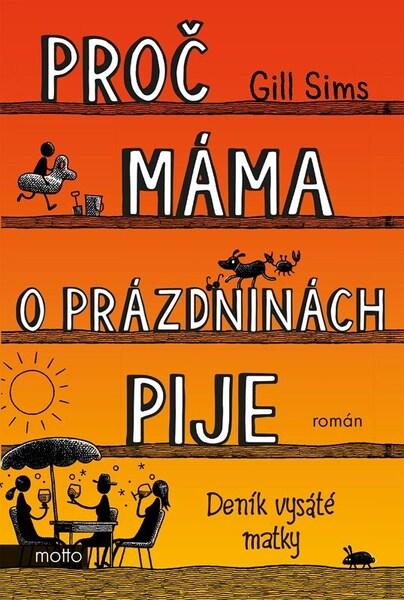 Proč máma o prázdninách pije MOTTO