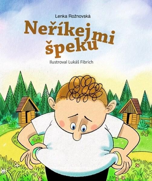 Neříkej mi špeku - 9788000077796