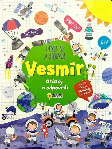 Vesmír dívej se a objevuj - 9788076873414