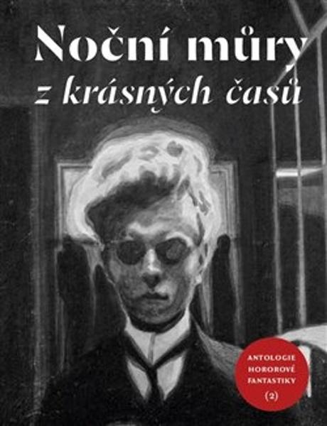 Noční můry z krásných časů