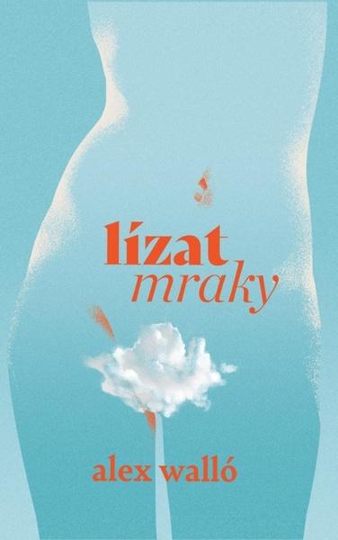 Lízat mraky - 9788024956688