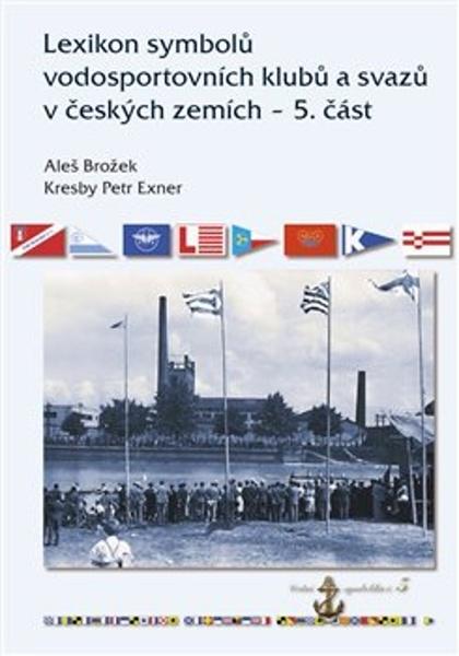 Lexikon symbolů vodosportovních klubů a svazů - 9788088215950
