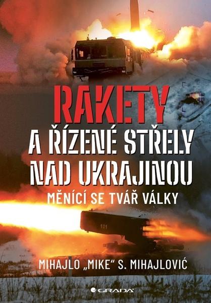 Rakety a řízené střely nad Ukrajinou - 9788027153237