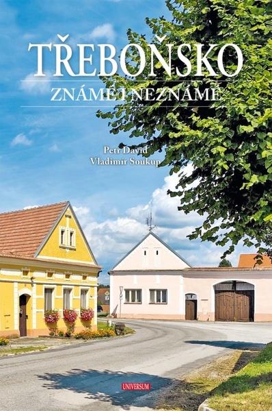 Třeboňsko známé i neznámé - 9788028403775