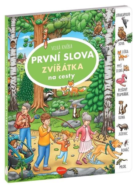 Na cesty Velká knížka Zvířátka - 9788076772977