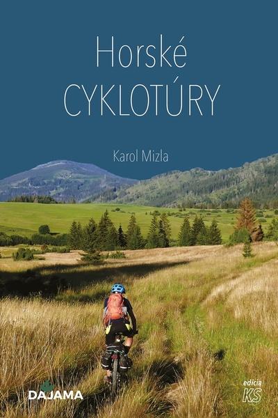 Horské cyklotúry - 9788081361821