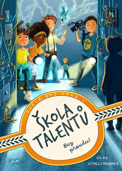 Škola talentů Bez proudu! - 9788027723607