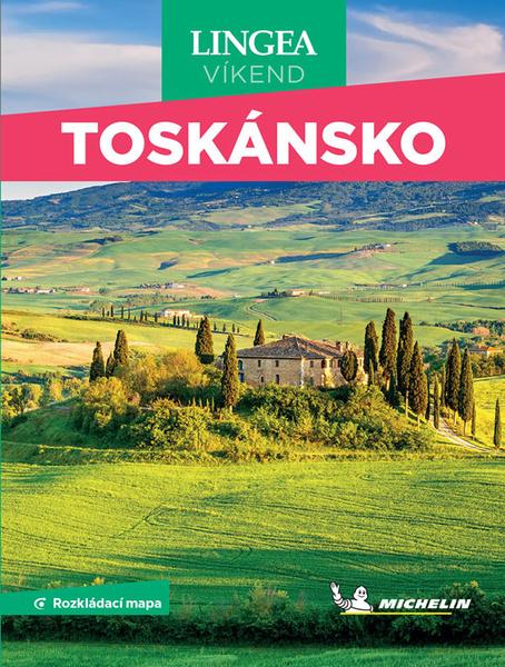 Toskánsko Víkend - 9788077001298