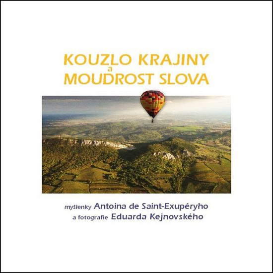 Kouzlo krajiny a moudrost slova - 9788072952090
