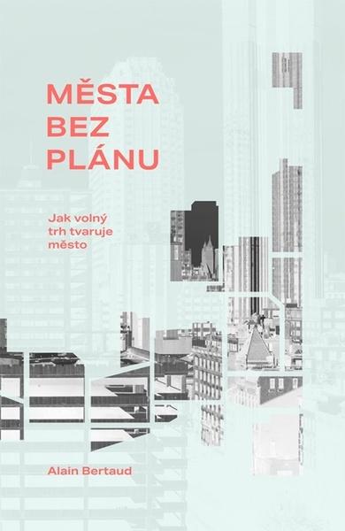 Města bez plánu - 9788086389752