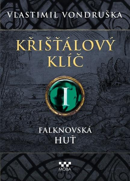 Křišťálový klíč Falknovská huť - 9788027919345