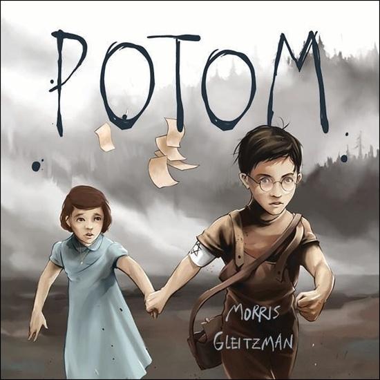 Potom - Morris Gleitzman, Jakub Němčok