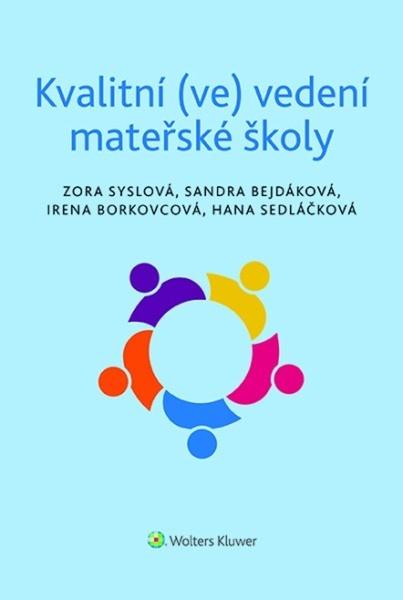 Kvalitní (ve) vedení mateřské školy - 9788028601966